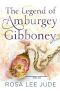 [BloomSpoons Adventures 01] • The Legend of Amburgey Gibboney (BloomSpoons Adventures Book 1)